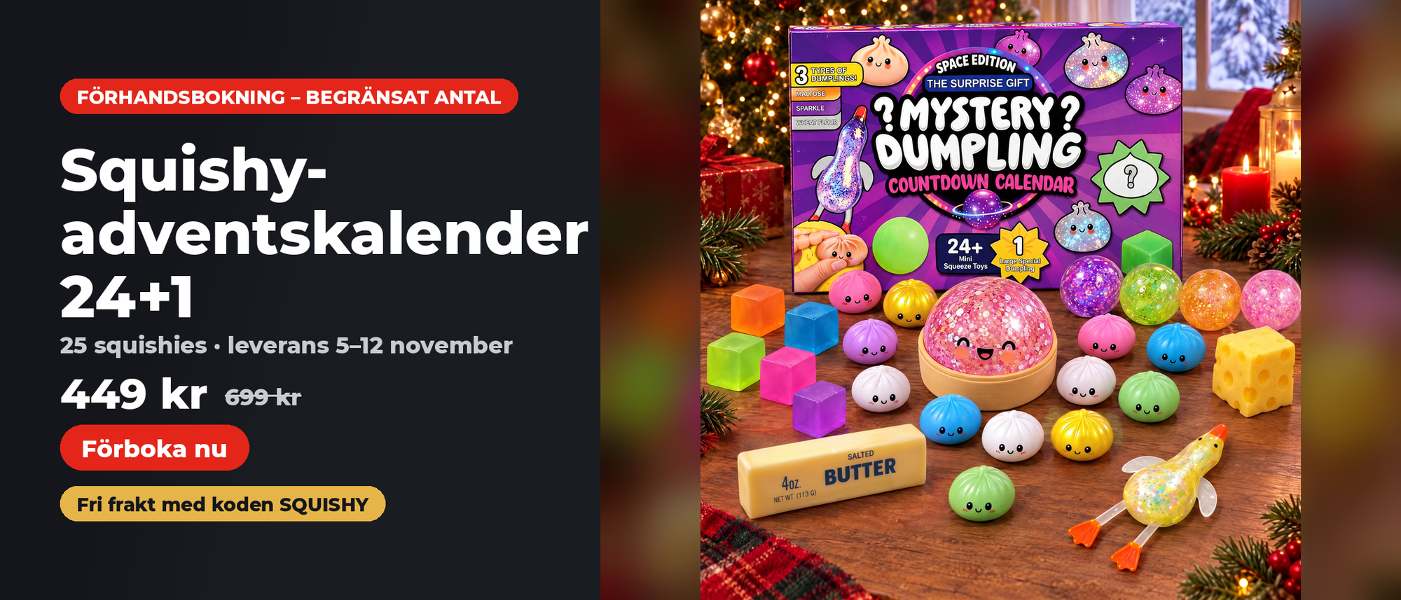 Förboka squishy-adventskalender 24+1 – 449 kr, fri frakt med koden SQUISHY